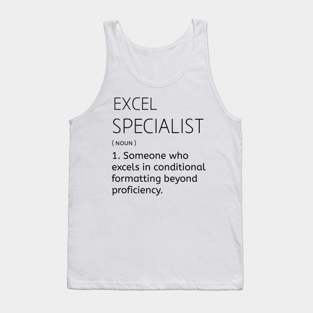 Funny Vintage Retro Excel specialist job description Tank Top by Printopedy